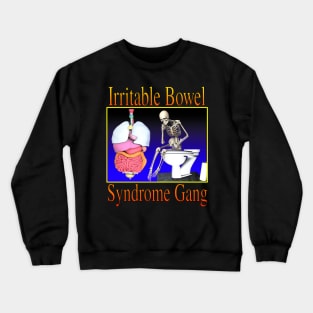 Irritable Bowel Syndrome Gang - 90's 2000's y2k Crewneck Sweatshirt